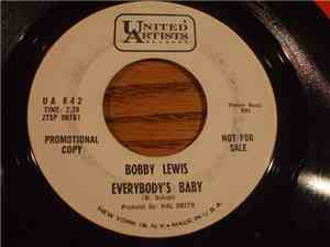 Bobby Lewis  - Everybody's Baby / Perfect Example Of A Fool