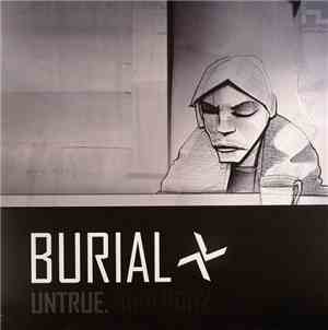 Burial - Untrue
