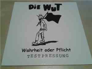 DiE WuT - Wahrheit Oder Pflicht