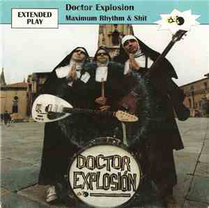 Doctor Explosion - Maximum Rhythm & Shit