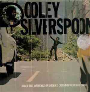 Dooley Silverspoon - Under The Influence Of S.O.N.N.Y (Sound Of New New Yor ...