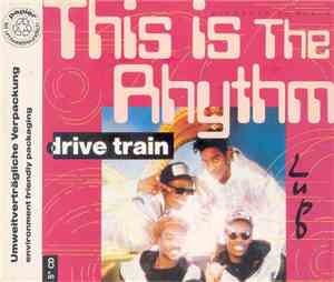 Drive Train - This Is The Rhythm
