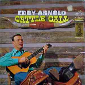Eddy Arnold - Cattle Call