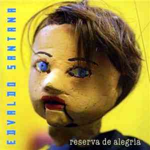 Edvaldo Santana - Reserva De Alegria