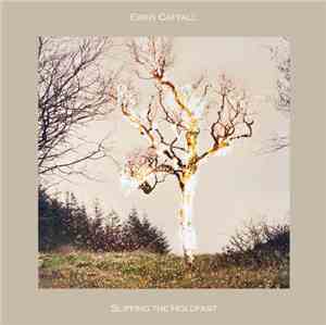 Eiren Caffall - Slipping The Holdfast