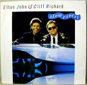 Elton John & Cliff Richard - Slow Rivers