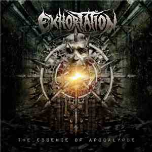 Exhortation  - The Essence Of Apocalypse