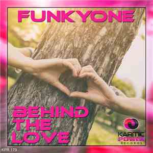 Funkyone - Behind The Love