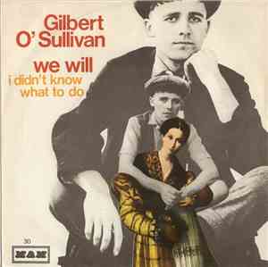 Gilbert O'Sullivan - We Will