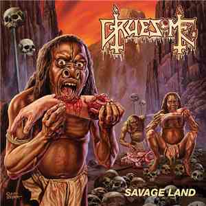 Gruesome  - Savage Land