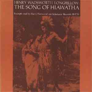 Henry Wadsworth Longfellow And Harry Fleetwood - The Song Of Hiawatha