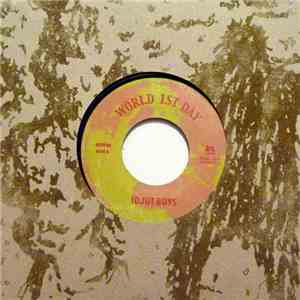 Idjut Boys - World 1st Day