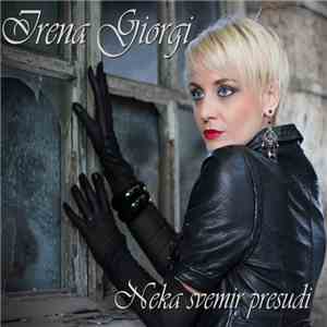 Irena Giorgi - Neka Svemir Presudi