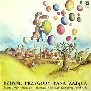 Jerzy Afanasjew - Dziwne Przygody Pana Zająca