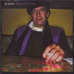 JP Jones  - Thugs And Lovers