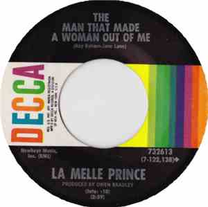 La Melle Prince - The Man That Made A Woman Out Of Me