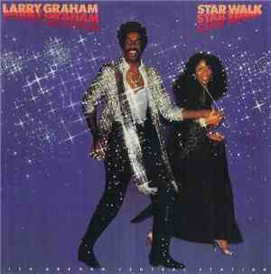 Larry Graham With Graham Central Station - Star Walk