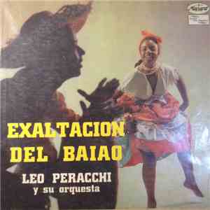 Leo Peracchi Y Su Orquesta - Exaltacion Del Baiao