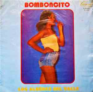 Los Alegres Del Valle - Bomboncito