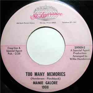 Mamie Galore - Too Many Memories / Have Faith In Me