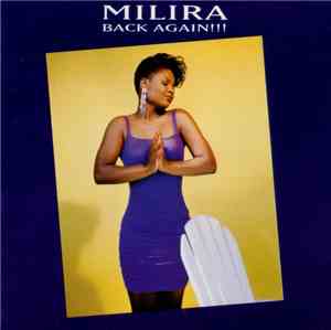 Milira - Back Again!!!