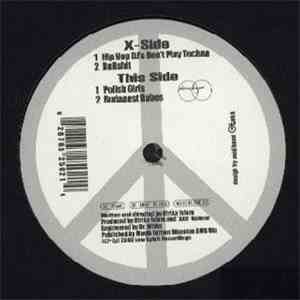 Mr. X - Hip Hop DJ's Don't Play Techno