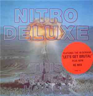 Nitro Deluxe - This Brutal House (Remix)