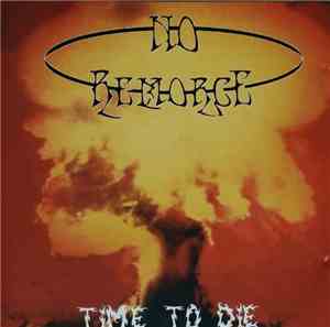 No Remorce - Time To Die