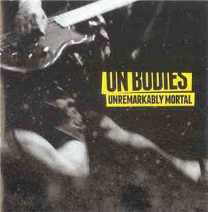 On Bodies - Unremarkably Mortal + The Long Con