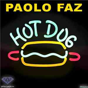 Paolo Faz - Hot Dog