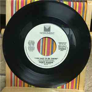 Percy Sledge - You Had To Be There