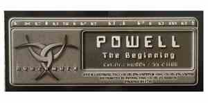 Powell - The Beginning