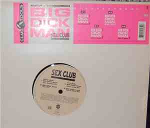 Sex Club - Big Dick Man