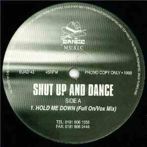 Shut Up And Dance - Hold Me Down