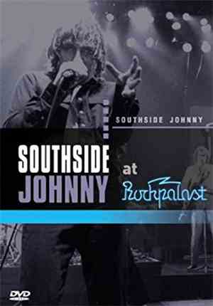 Southside Johnny & The Asbury Jukes - Southside Johnny At Rockpalast