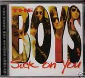 The Boys  - Sick On You