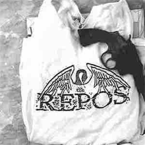 The Repos - Rejoice In Ruin b/w Haunted Peace
