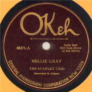 The Stanley Trio - Nellie Gray / Whoa! Mule