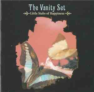 The Vanity Set  - Little Stabs Of Happiness