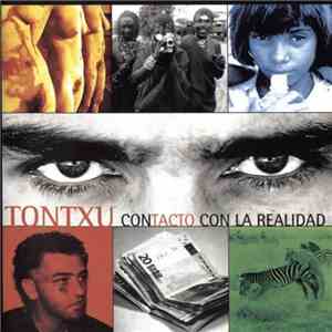 Tontxu - Contacto Con La Realidad