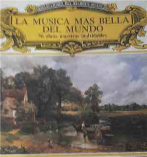 Various - La Musica Mas Bella Del Mundo: 56 Obras Maestras Inolvidables