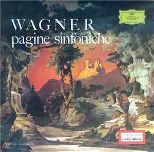 Wagner - Pagine Sinfoniche