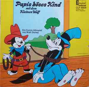 Walt Disney - Papis Böses Kind Mit Dem Kleinen Wolf
