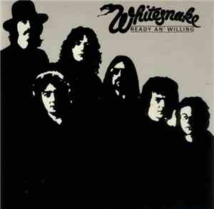 Whitesnake - Ready An' Willing