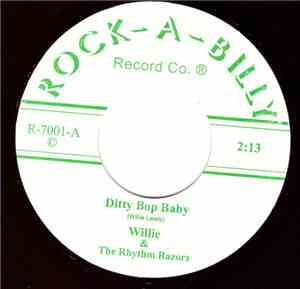 Willie & The Rhythm Razors - Ditty Bop Baby