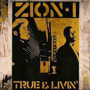 Zion I - True & Livin'