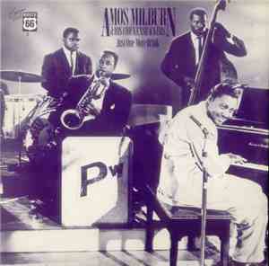 Amos Milburn & His Chickenshackers - Just One More Drink