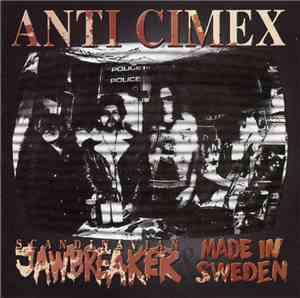 Anti Cimex - Scandinavian Jawbreaker & Made In Sweden