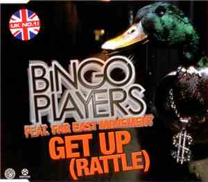 Bingo Players Feat. Far East Movement - Get Up (Rattle)
