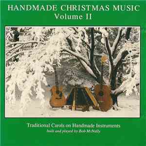 Bob McNally  - Handmade Christmas Music Volume II